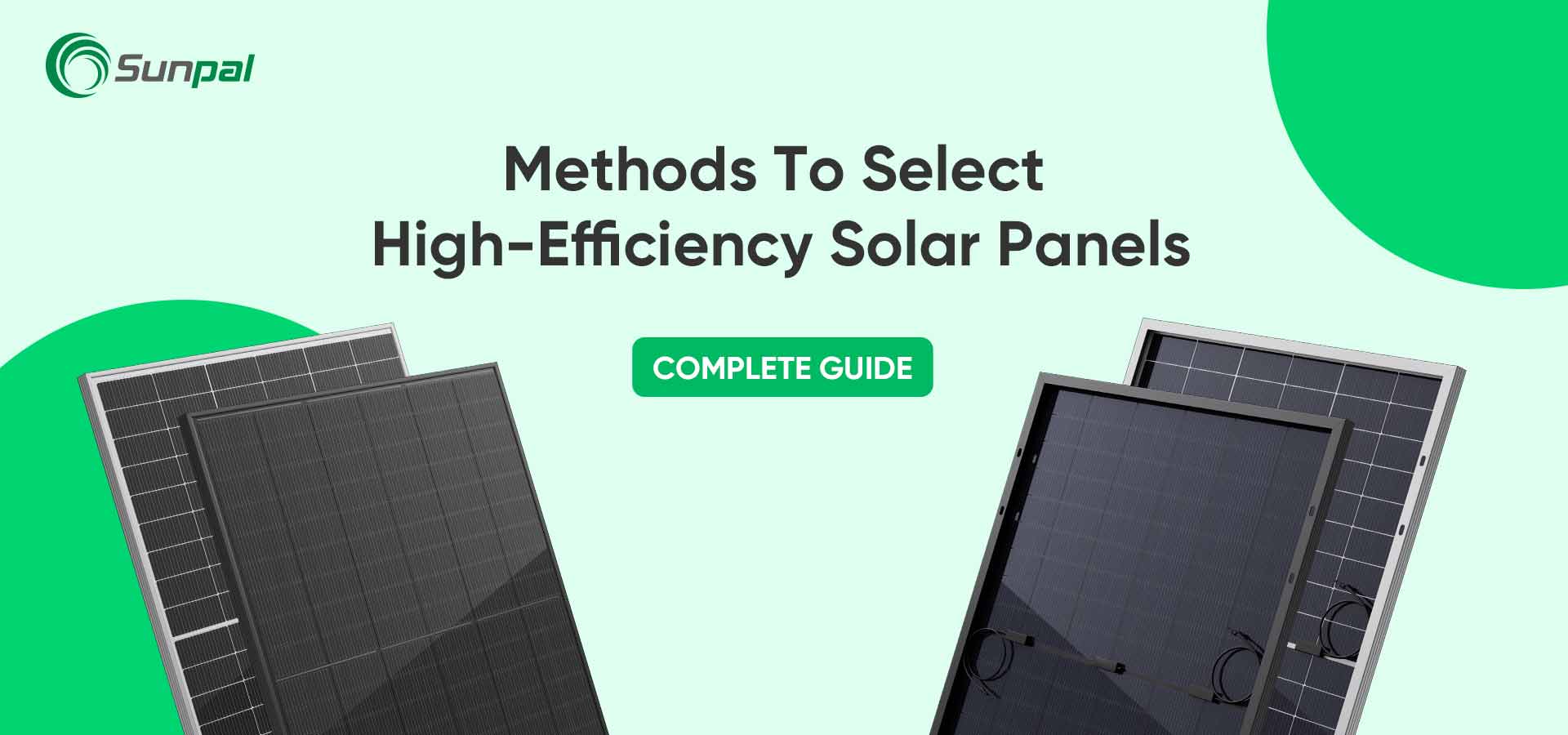 So wählen Sie hocheffiziente Solarmodule aus: Ein Kaufratgeber